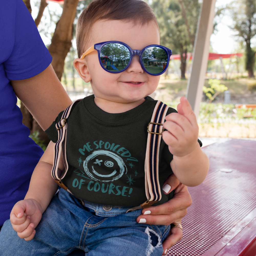 Me Spoiled Baby T-Shirt