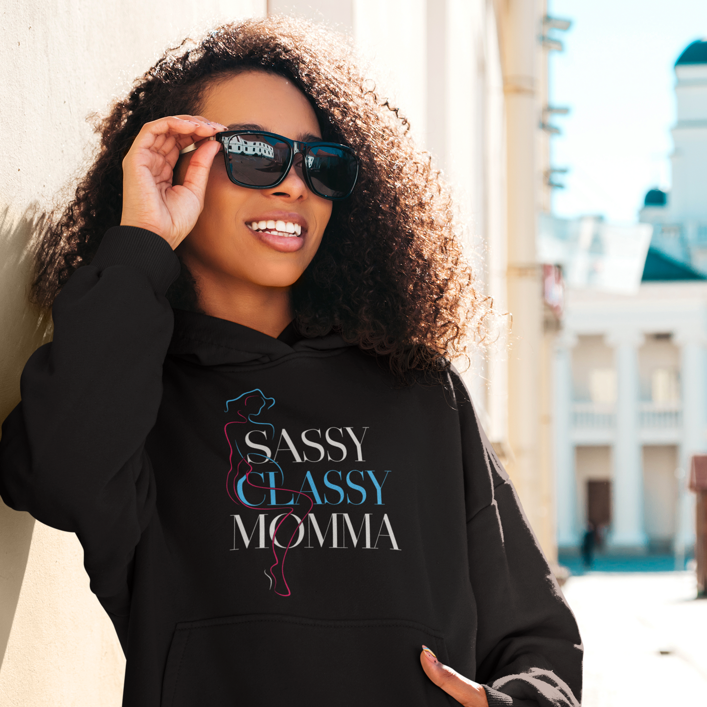 Sassy Classy Momma Hoodie