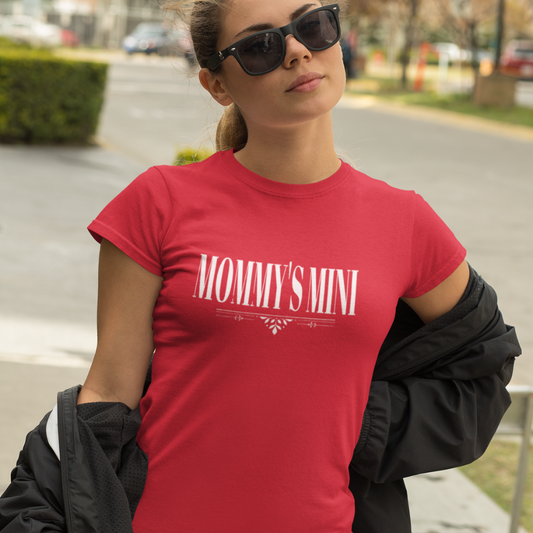 Mommy's Mini T Shirt (women's size)