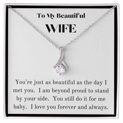 My Beautiful Wife - Still in Love Pendant Necklace