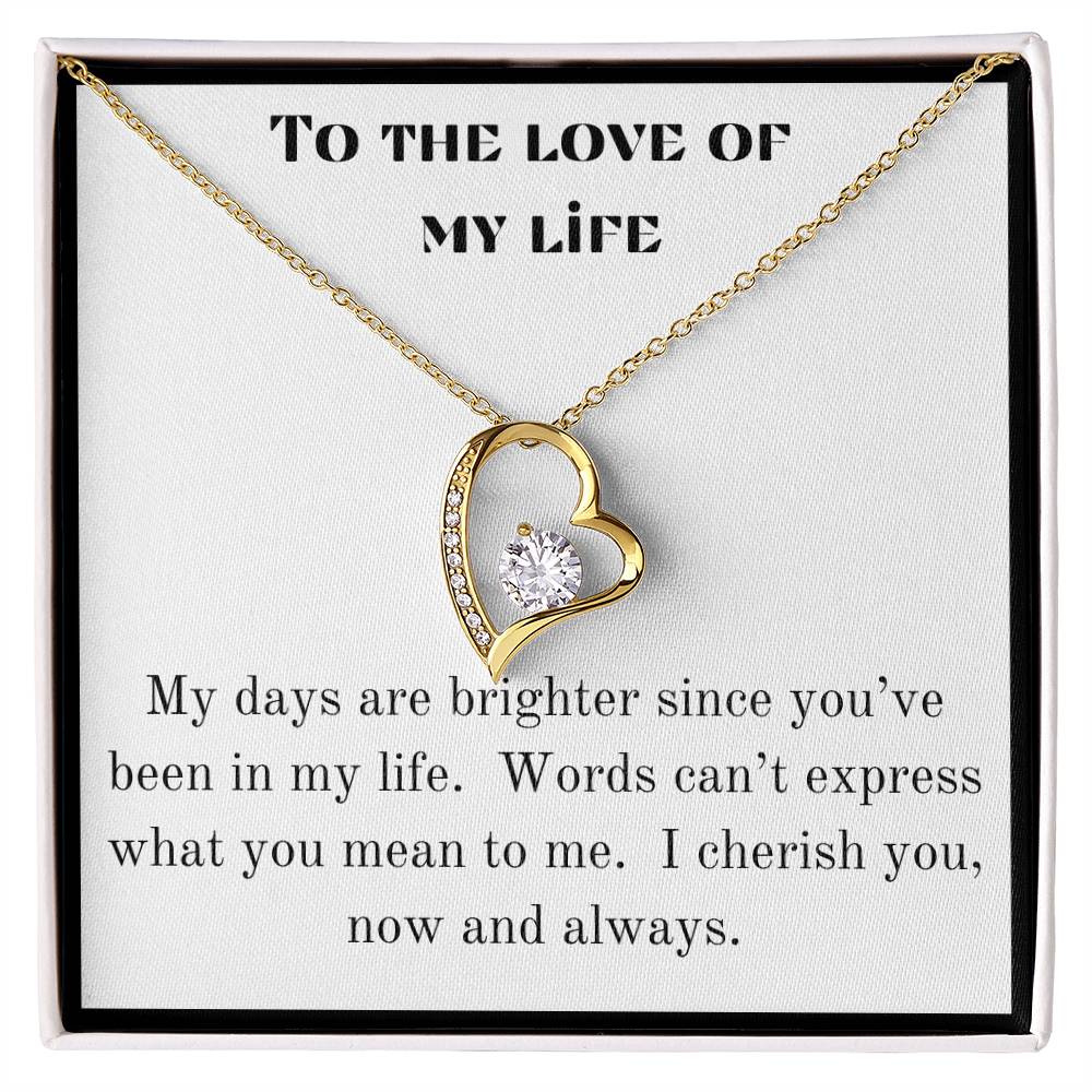 To the Love of My Life Heart Necklace